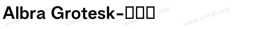 Albra Grotesk字体转换
